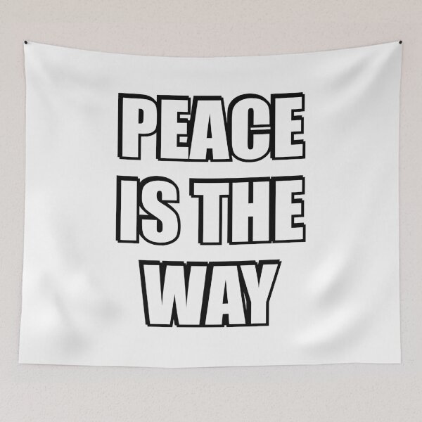 Item preview, Peace is the way - International Day of Peace designed and sold by Inspirationmotivation.
