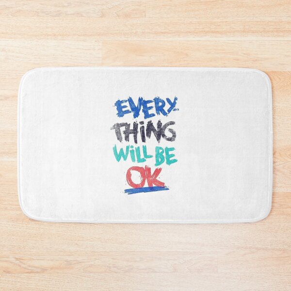 Item preview, Everything Will Be Okay (white bg design) designed and sold by DreamPrintPro.