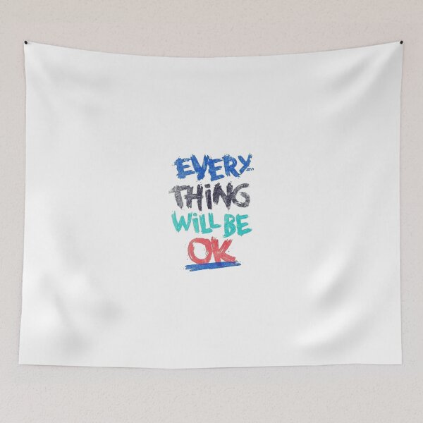 Item preview, Everything Will Be Okay (white bg design) designed and sold by DreamPrintPro.