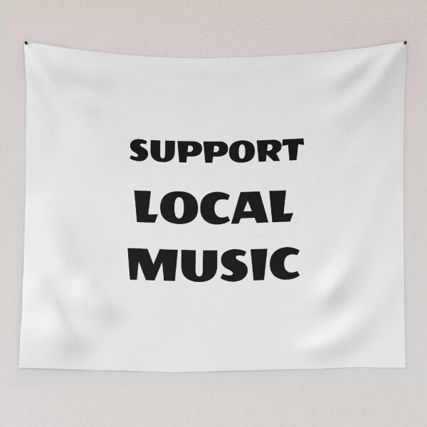 Item preview, Support local music designed and sold by Inspirationmotivation.
