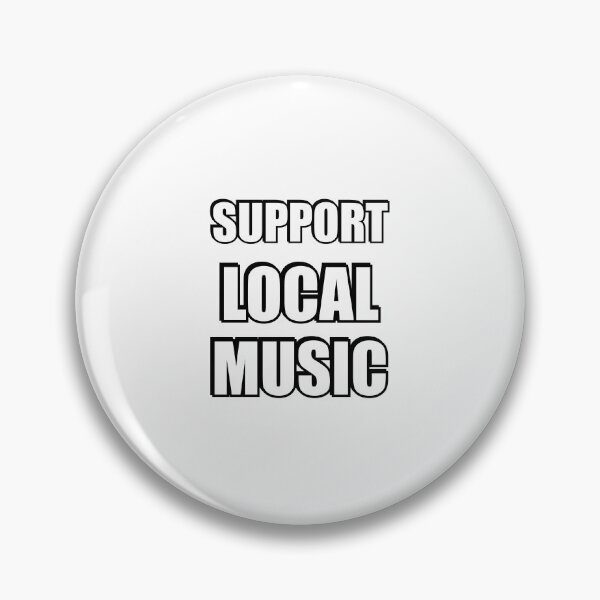 Item preview, Support local music designed and sold by Inspirationmotivation.