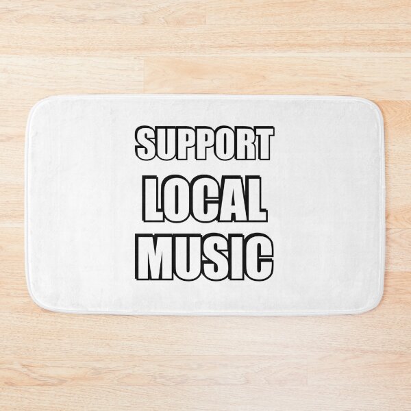 Item preview, Support local music designed and sold by Inspirationmotivation.
