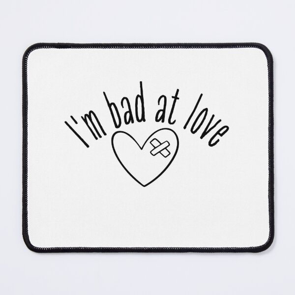 Item preview, You know I'm bad at love. designed and sold by niiceshop.