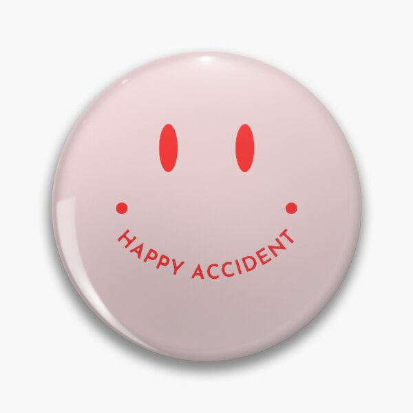 Item preview, Happy Accident Funny Mishap Phrase designed and sold by EMMonovi.