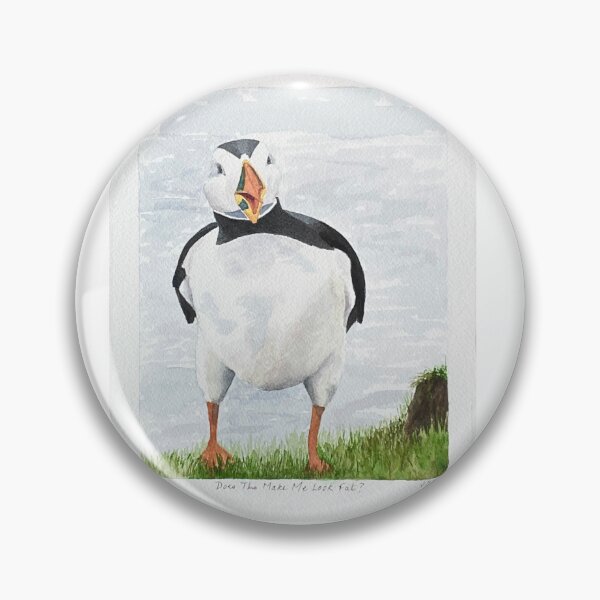 Item preview, Puffin asks Does This Make Me Look Fat? designed and sold by Artistic Quips.