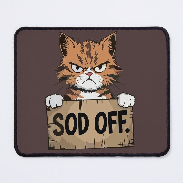 Item preview, Sod off designed and sold by Attic-Junk.