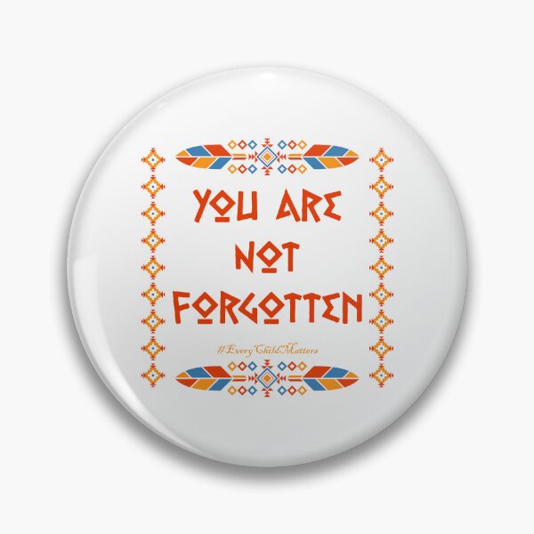 Item preview, You Are Not Forgotten Orange Day Gift, Every Child Matters designed and sold by Cyrensea.