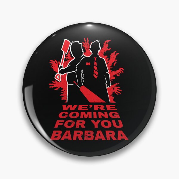 Item preview, We're Coming For You Barbara designed and sold by The Fonsecastein Shop.