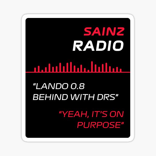 Vista previa del artículo con la obra «Está a propósito - Radio del equipo Carlos Sainz 2023 F1 Singapore Grand Prix», diseñado y vendido por Made by Jade.