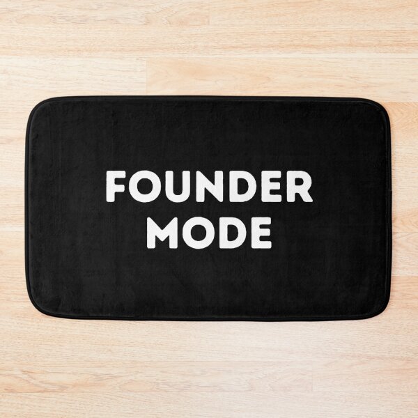 Item preview, Founder Mode designed and sold by RedPumpFlash.