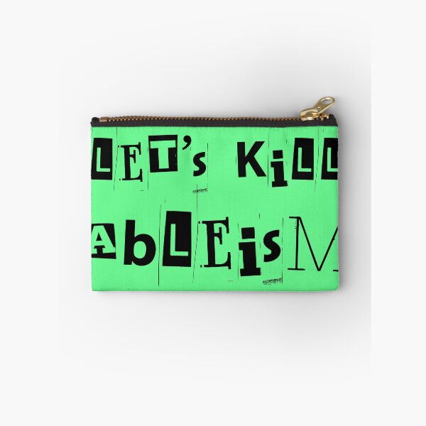 Item preview, Unalive Ableism designed and sold by TheBoyTeacher.