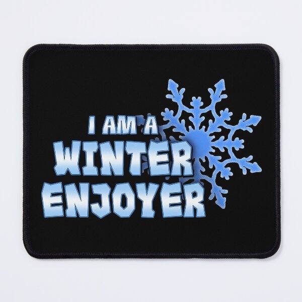 Item preview, I Am A Winter Enjoyer designed and sold by UmbraTaberna.