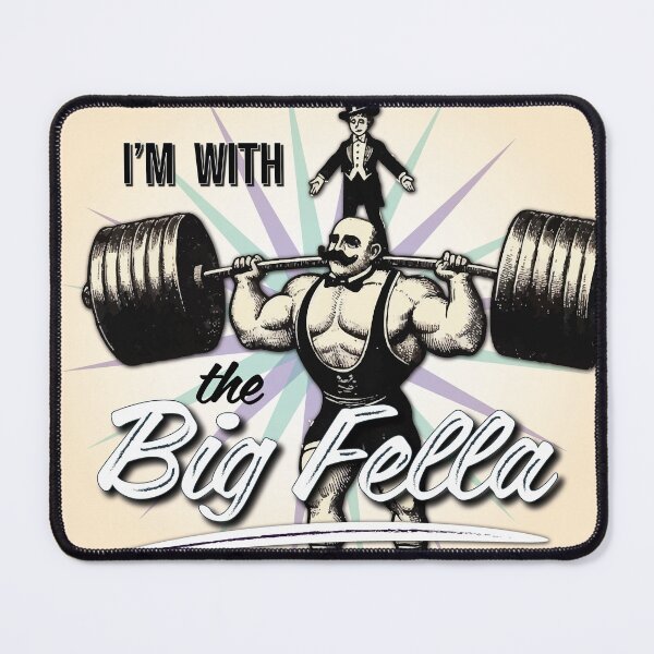 Item preview, I'm with the Big Fella designed and sold by Prankly.