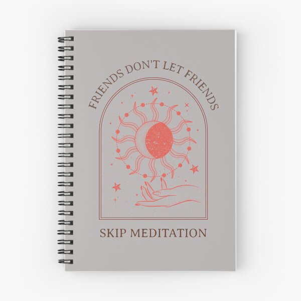 Item preview, Friends Don't Let Friends Skip Meditation designed and sold by S Diaz.