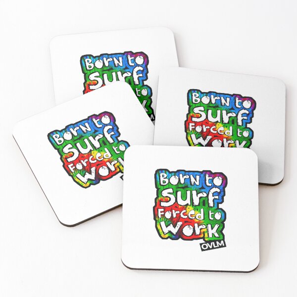 Item preview, Born to Surf Forced to Work designed and sold by OVelhoLobodoMar.
