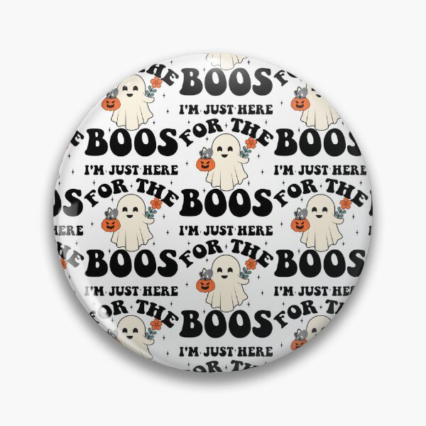 Item preview, im just here for the boos, funny boos designed and sold by khallidaart.