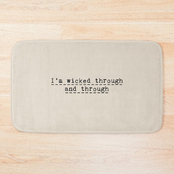 Item preview, Halloween Sentiments - I’m wicked through and through designed and sold by Lady Halloween.