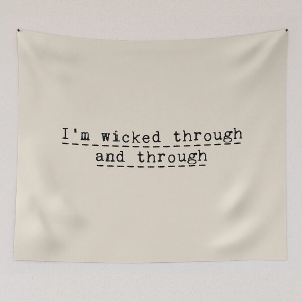 Item preview, Halloween Sentiments - I’m wicked through and through designed and sold by Lady Halloween.