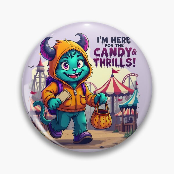 Item preview, I’m Here for the Candy and the Thrills! designed and sold by  MAD's Recreation Studio.