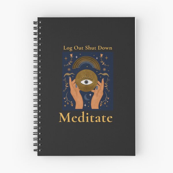 Item preview, Log Out Shut Down Meditate designed and sold by S Diaz.