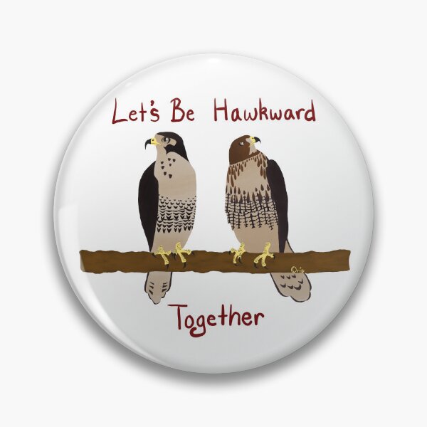 Item preview, Let's Be Hawkward Together designed and sold by OrioArtist.