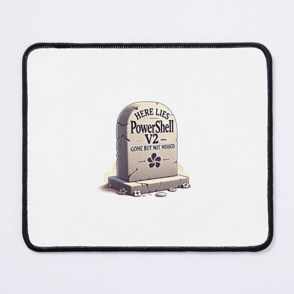 Item preview, PowerShell v2: Gone But Not Missed (Gravestone) designed and sold by franklesniak.
