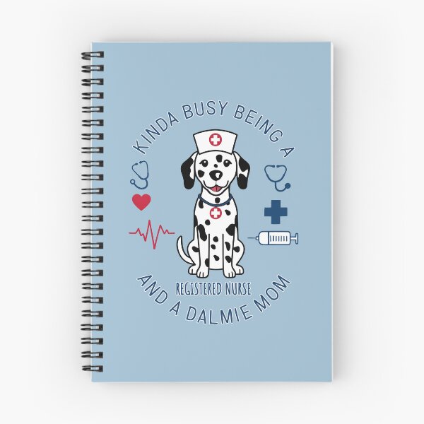 Item preview, Kinda Busy Being a Registered Nurse and a Dalmie Mom - Cute Dalmatian Nurse Design designed and sold by brindled.