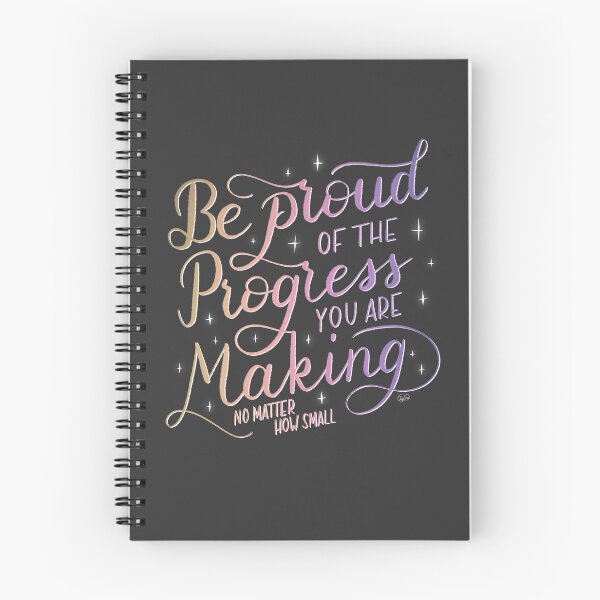 Item preview, be proud of your progress designed and sold by Taylina.