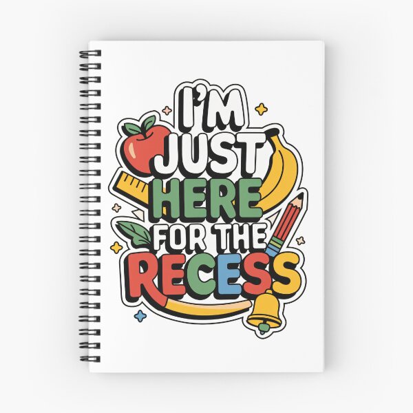 Item preview, I’m Just Here for the Recess designed and sold by PursuitHive.
