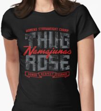 'Thug' Rose Namajunas: Ehre, Respekt und Mut Tailliertes T-Shirt für Frauen