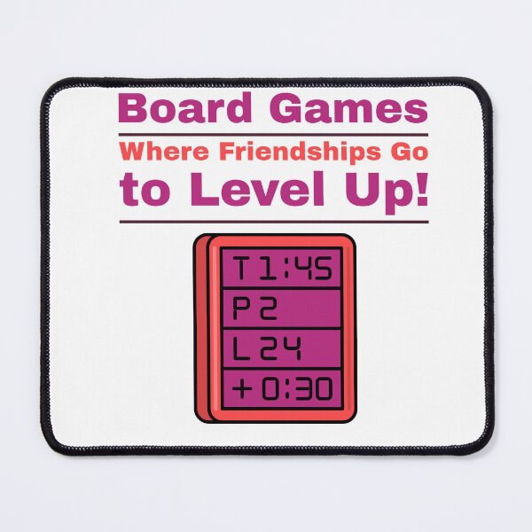 Item preview, "Board Games, Where Friendships Go to Level Up!" designed and sold by LettsMerchntees.