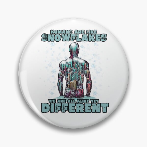 Item preview, Humans are Like Snowflakes We are All Alike Yet Different designed and sold by TheCampingHiker.
