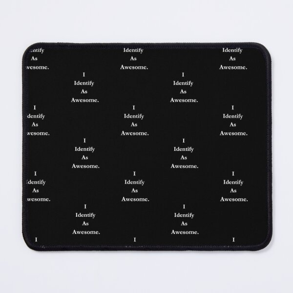 Item preview, I Identify As Awesome Classic Black Tee designed and sold by GeekySexyCool.