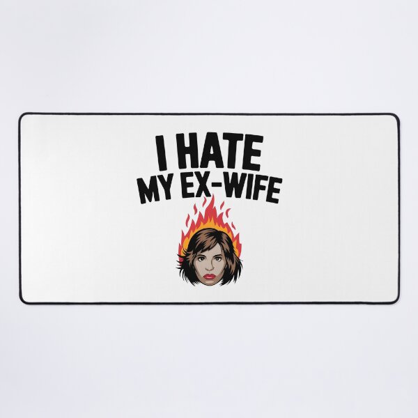 Item preview, I Hate My Ex Wife designed and sold by Simo200.