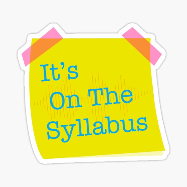 Item preview, It’s On The Syllabus Sticky Note designed and sold by Onthesyllabus.