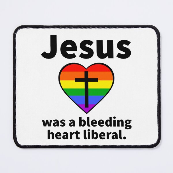 Item preview, Jesus was a bleeding heart liberal rainbow design designed and sold by Rachel the Artist .