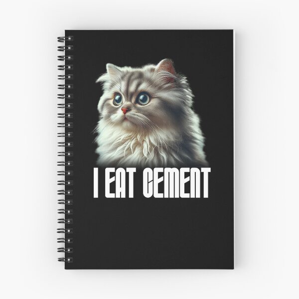 Item preview, I Eat Cement Cat Meme Funny I Eat Cement Gear designed and sold by DynamicDesign.