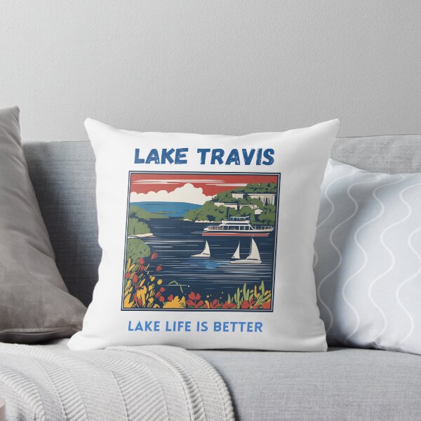 Item preview, Lake Travis Lake Life is better designed and sold by GinnyGi.