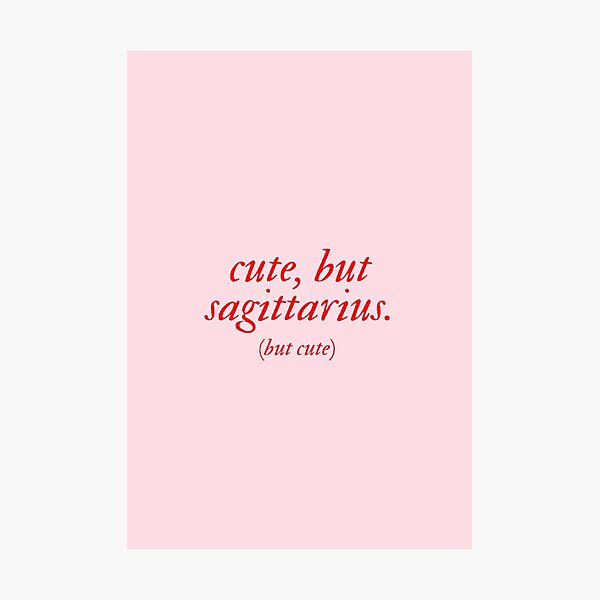 Item preview, cute, but sagittarius (but cute) designed and sold by mydoodlesateme.