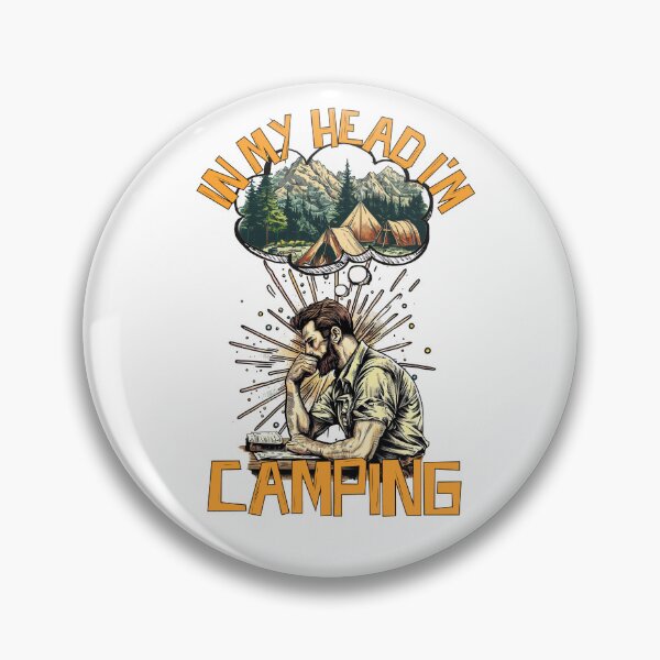 Item preview, In My Head I'm Camping designed and sold by TheCampingHiker.
