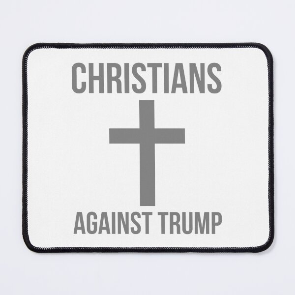 Item preview, Christians against Trump designed and sold by Rachel the Artist .