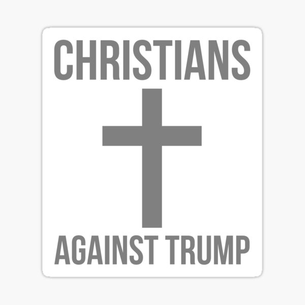 Item preview, Christians against Trump  designed and sold by Rachel the Artist .
