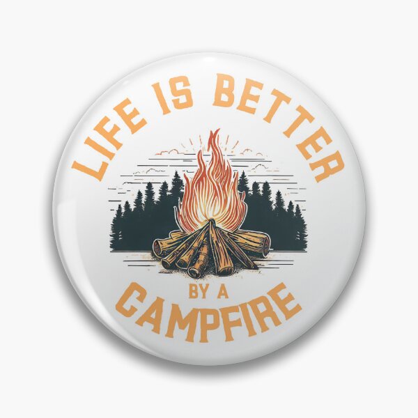 Item preview, Life is Better by a Campfire designed and sold by TheCampingHiker.