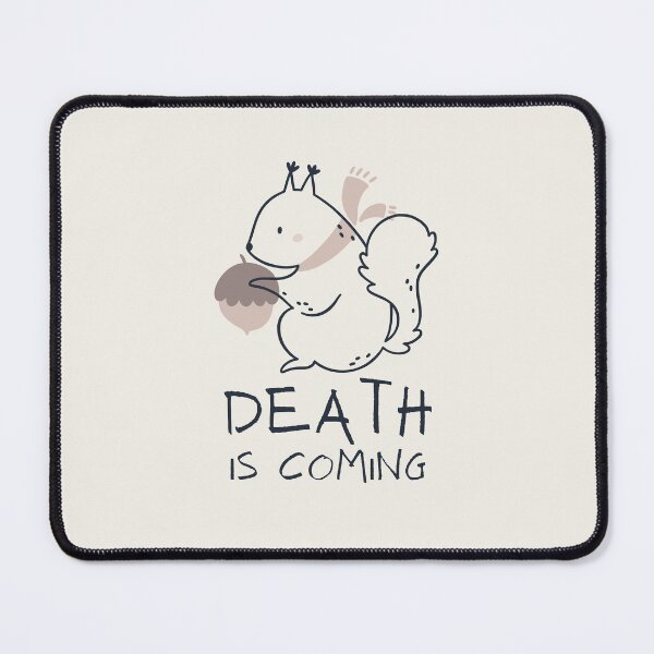 Item preview, Death is Coming. Playful Humor, Cute and Edgy, Go to Hell, Yamikawaii, Cute But Feisty designed and sold by Anna Halasek.