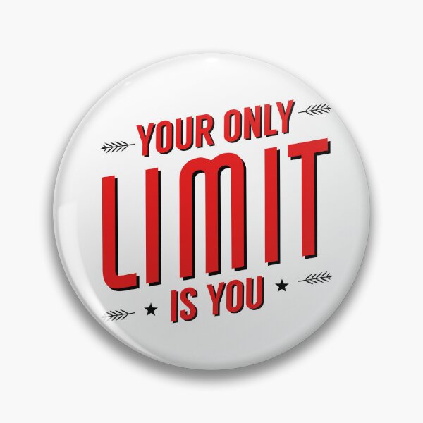 Item preview, Your Only Limit is You designed and sold by ChangeNarrative.