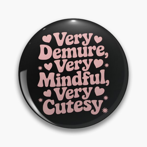Item preview, very demure very mindful very cutesy designed and sold by GogoGrove.