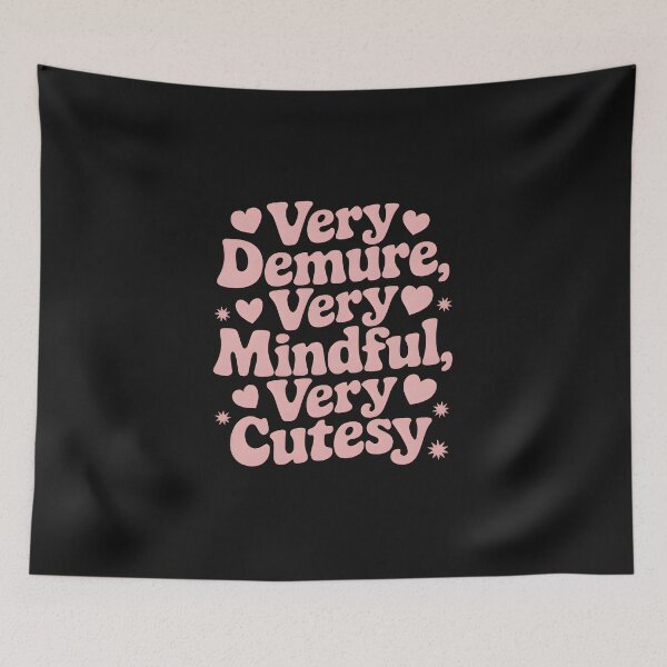 Item preview, very demure very mindful very cutesy designed and sold by GogoGrove.