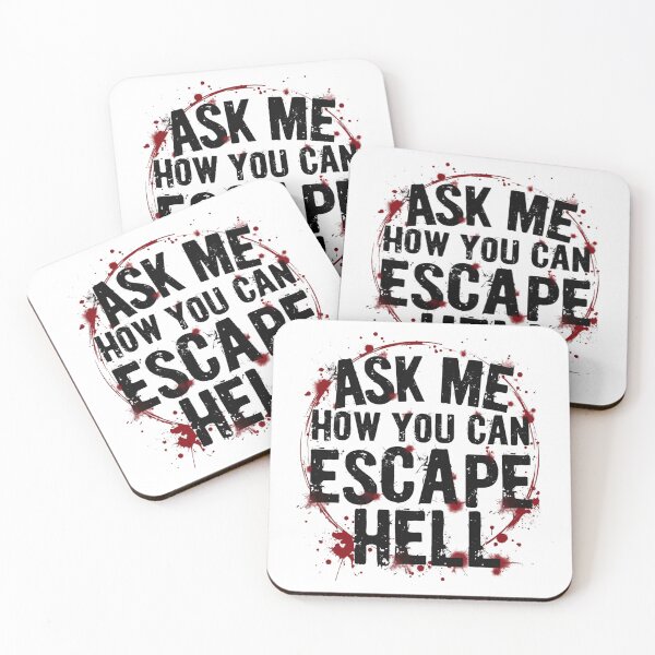 Item preview, Ask Me How You Can Escape Hell designed and sold by Faithloveshop.