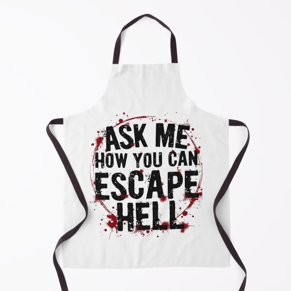 Item preview, Ask Me How You Can Escape Hell designed and sold by Faithloveshop.