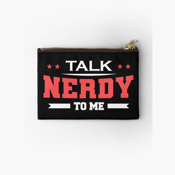 Item preview, Talk Nerdy to Me designed and sold by ChangeNarrative.